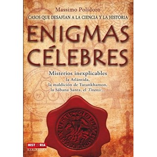 Enigmas célebres: Casos que desafían a la ciencia y la historia.